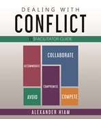 Dealing with Conflict Facilitator Guide Kit