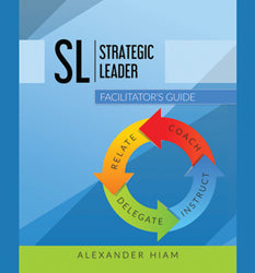 Strategic Leader Facilitator Guide