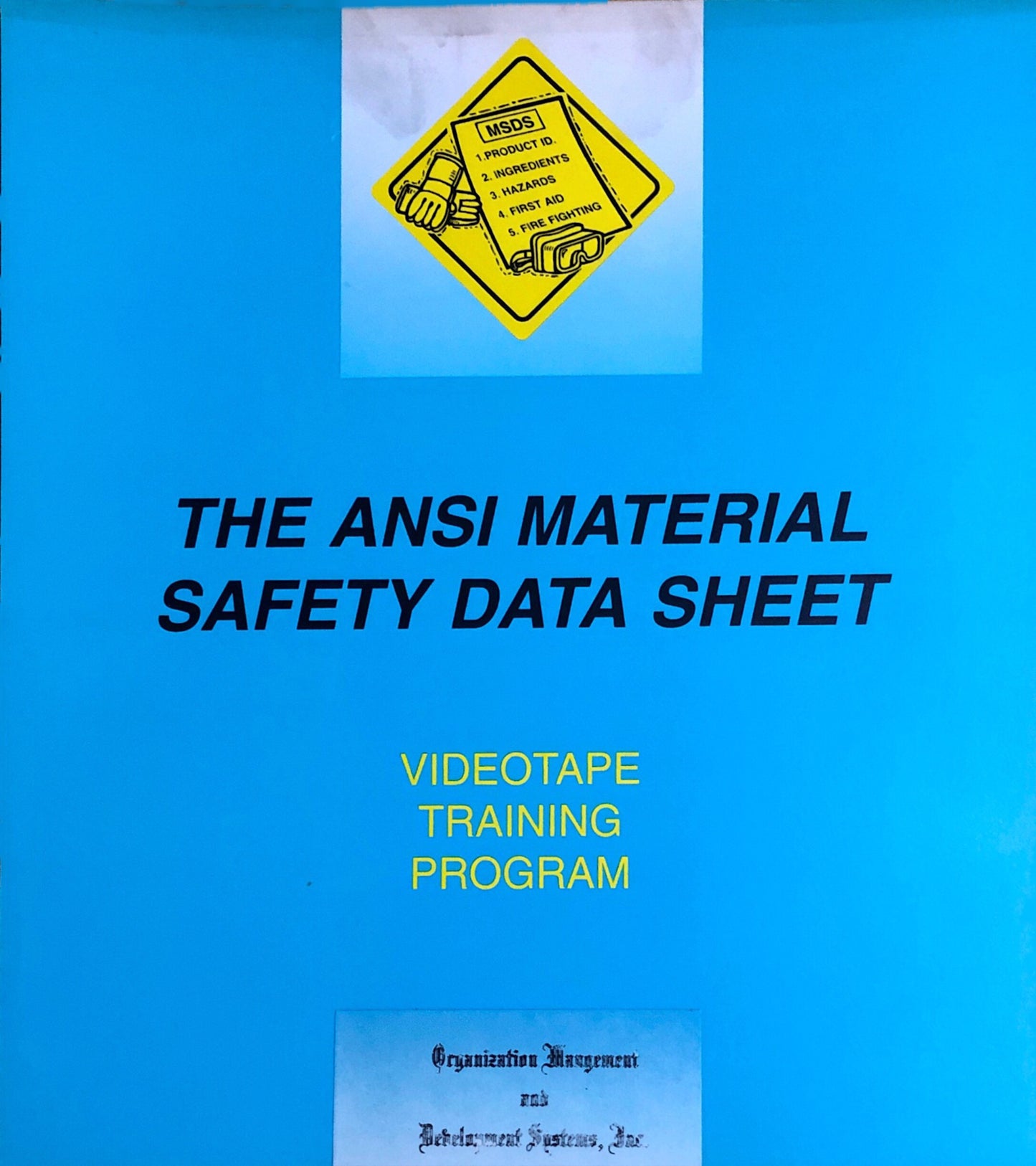 The ANSI Material Safety Data Sheet