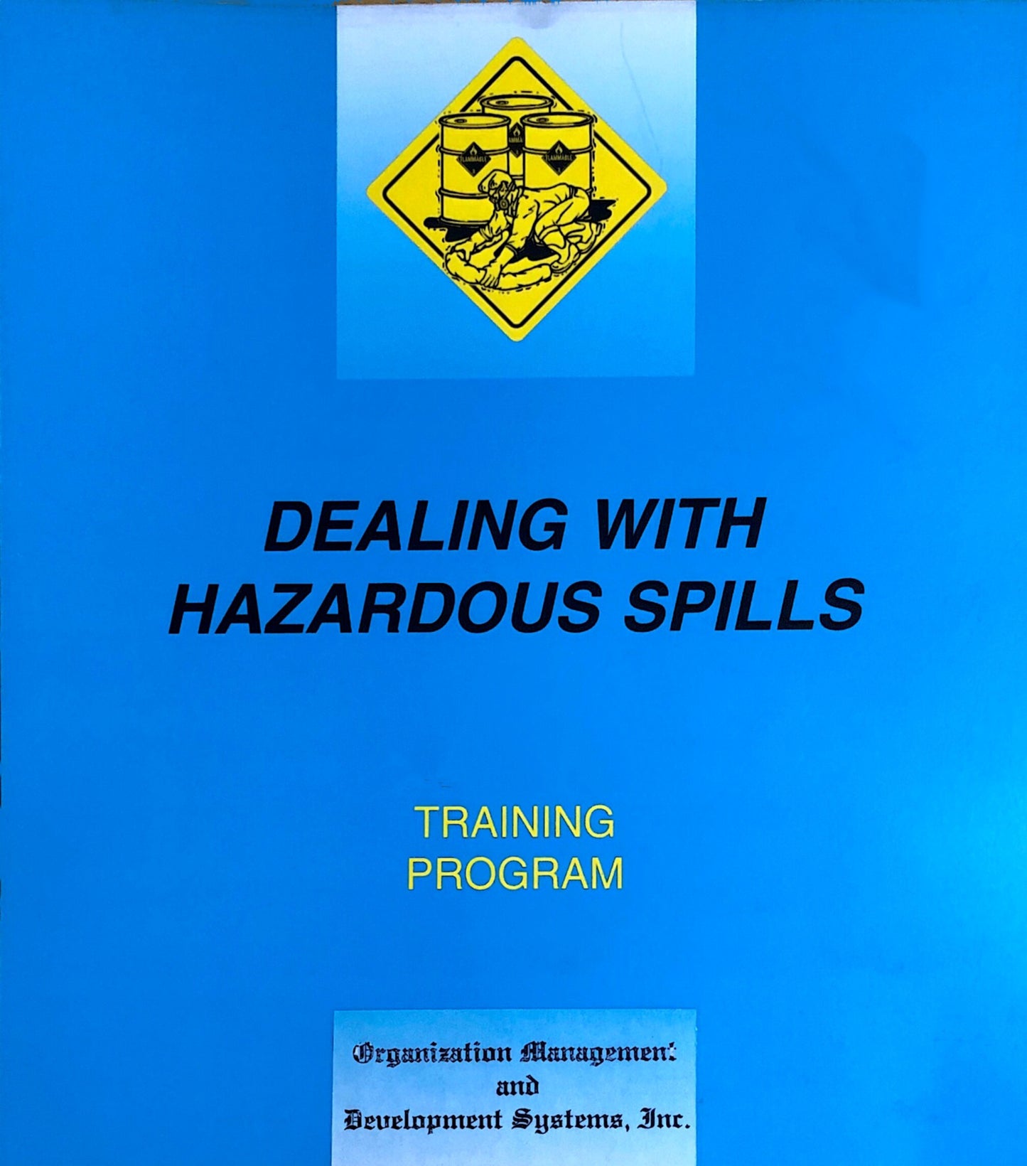 Dealing with Hazardous Spills