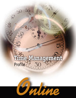 Time Management Effectiveness Profile: Online Assessment