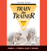 Train-the-Trainer, 3rd Edition Instructor's Guide