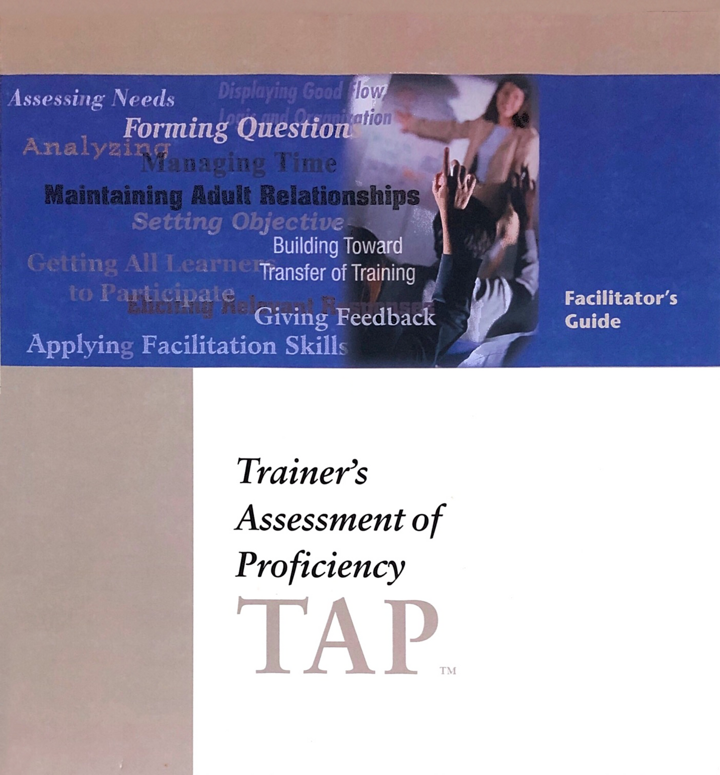 Trainers Assessment of Proficiency (TAP)