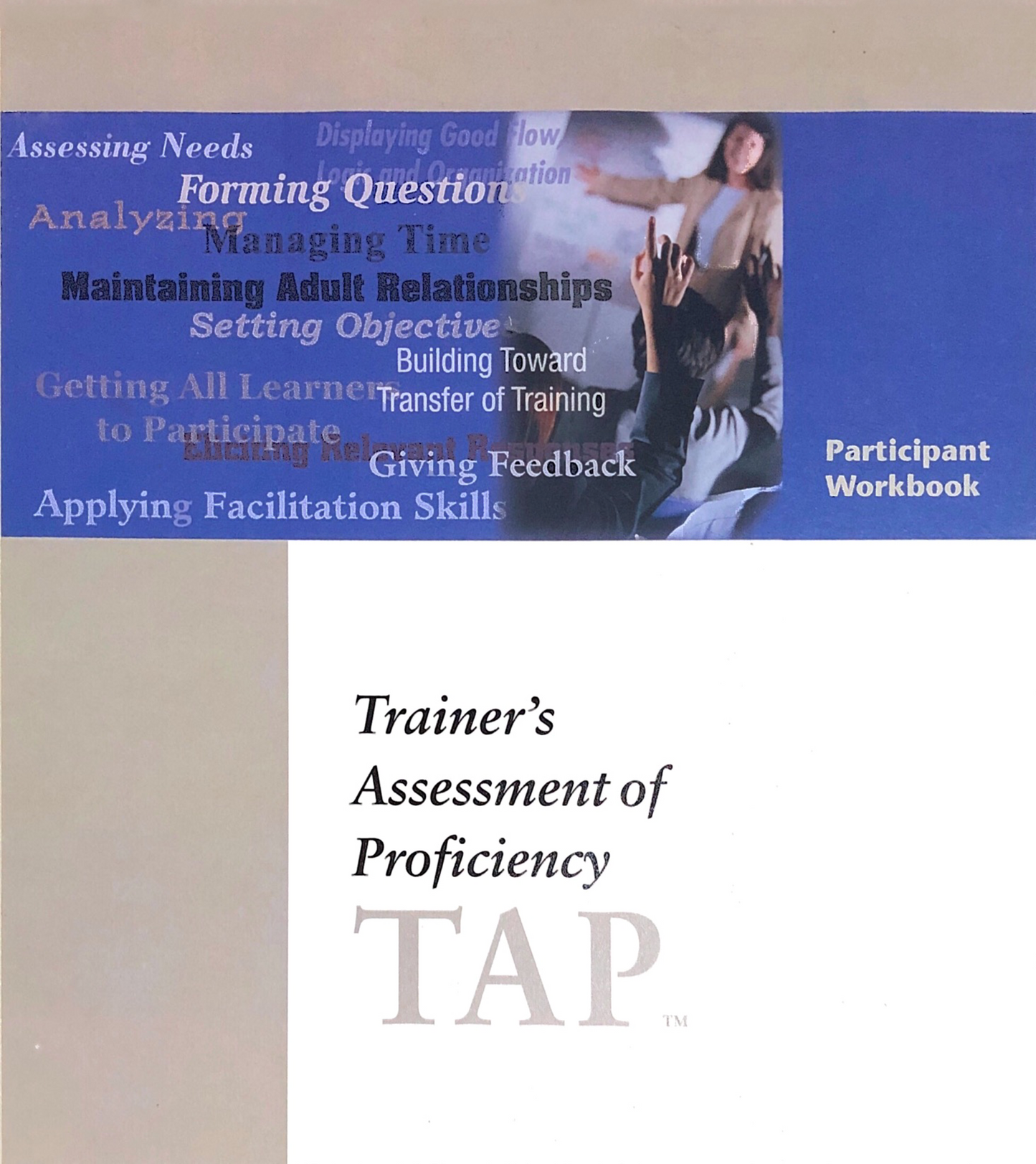 Trainers Assessment of Proficiency (TAP)