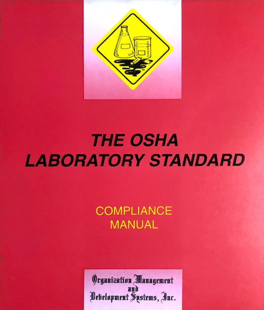 The OSHA Laboratory Standard