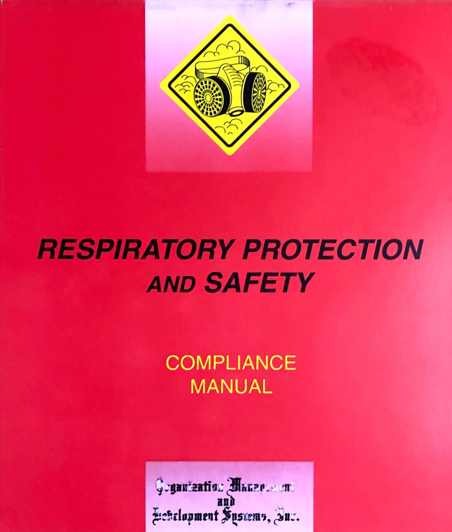 Respiratory Protection and Safety